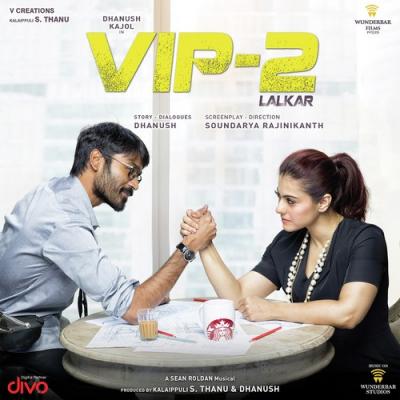 VIP 2 (Lalkar) 2017 in Hindi Movie